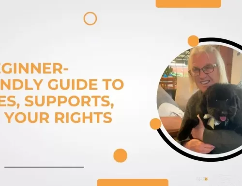 Demystifying the NDIS: A Beginner-Friendly Guide to Roles, Supports, and Your Rights