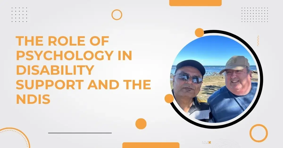 The Role of Psychology in Disability Support and the NDIS