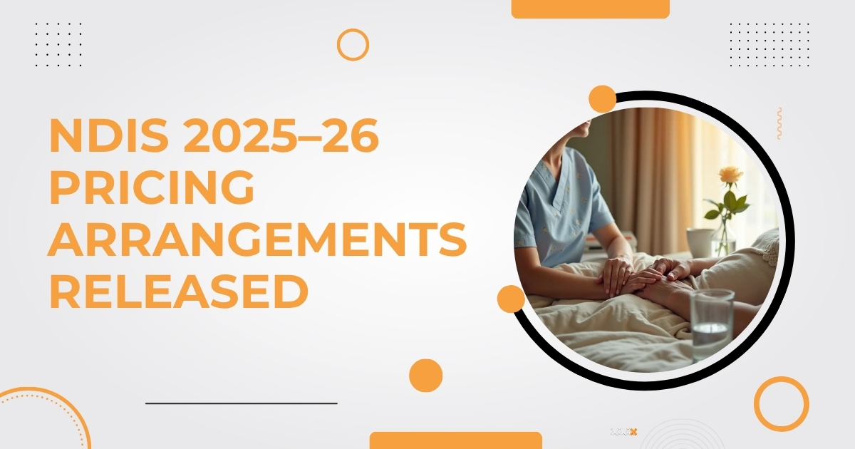 NDIS 2025–26 Pricing Arrangements Released
