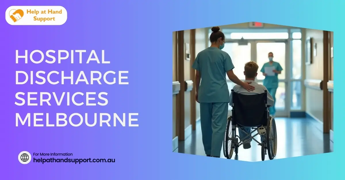 Hospital Discharge Services Melbourne