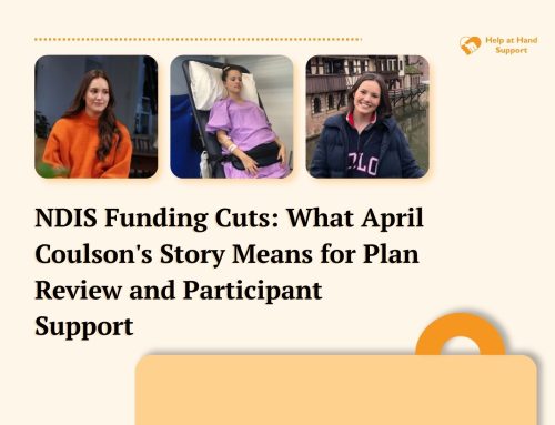 NDIS Funding Cuts: What April Coulson’s Story Means for Plan Review and Participant Support