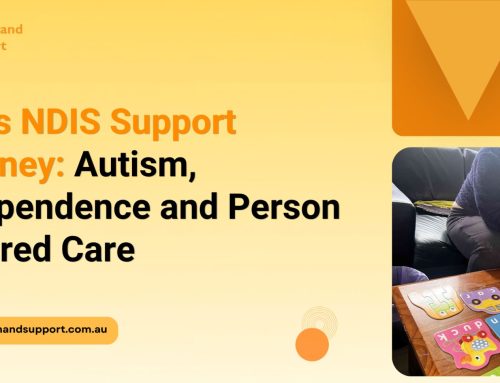 Mia’s NDIS Support Journey: Autism, Independence and Person-Centred Care